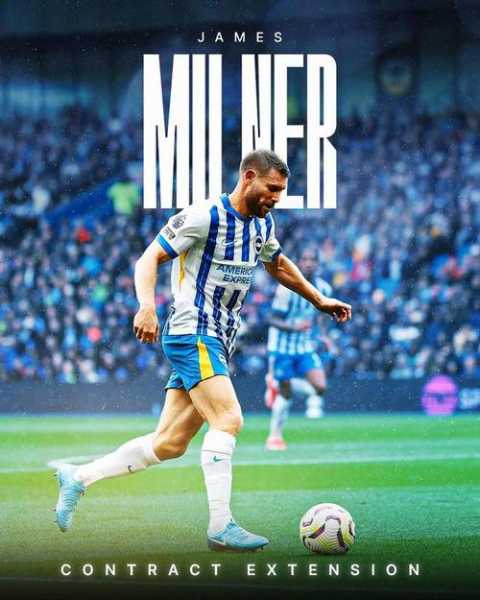 米尔纳谈出场纪录：我觉得自己依然能贡献有效出场时间